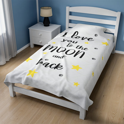 I Love You to the Moon and Back Velveteen Plush Blanket,