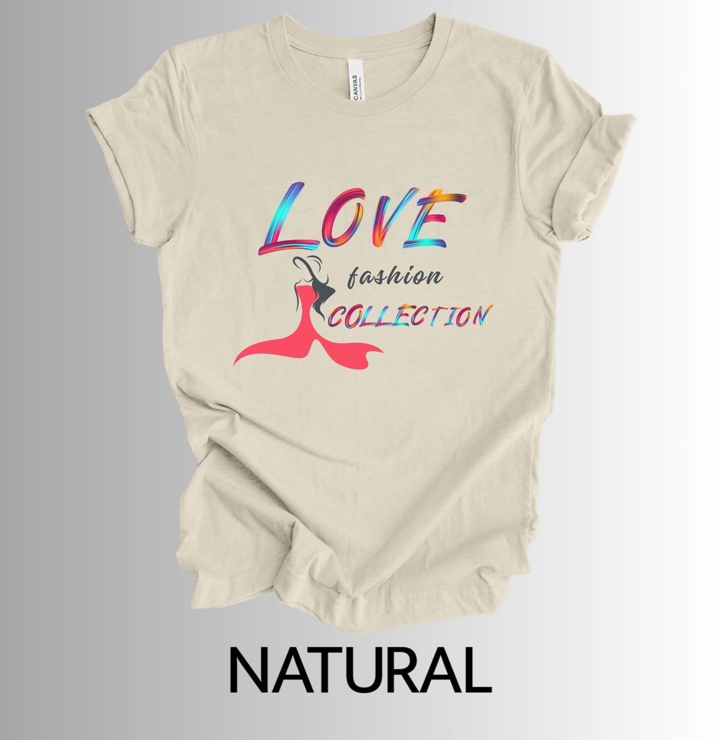 Love Fashion Shirt for Woman Unisex Adult Sizing, gift for her,