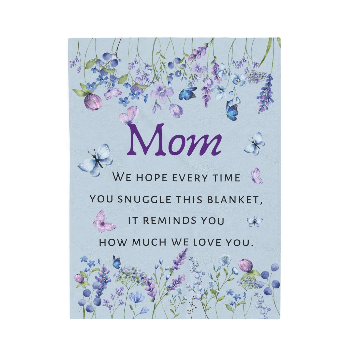 To Mom Velveteen Plush Blanket, perfect gift for mom