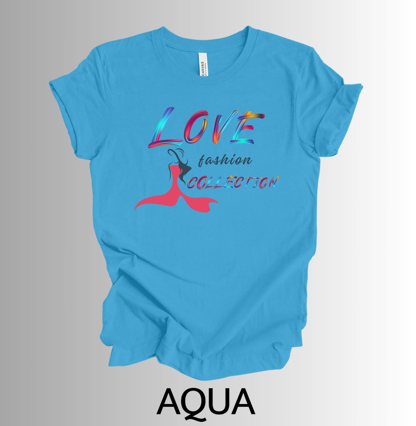 Love Fashion Shirt for Woman Unisex Adult Sizing, gift for her,